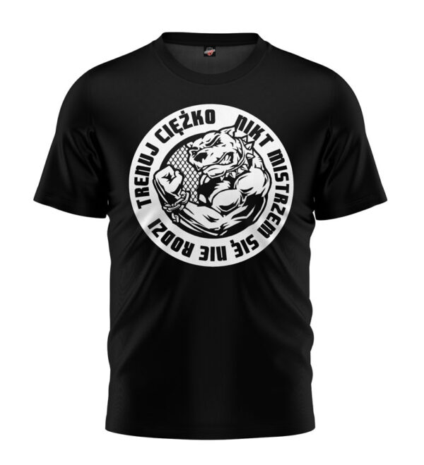 T-shirt Trenuj Ciężko Nikt Mistrzem Się Nie Rodzi czarny