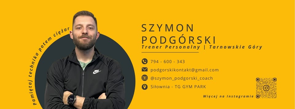 Szymon Podgórski trener personalny z Tarnowskich Gór stojący na żółtym tle z danymi kontaktowymi, informacją o pracy w TG GYM PARK oraz kodem QR do Instagrama.