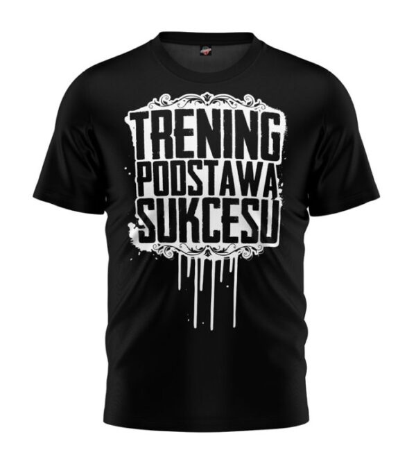 T-shirt Trening Podstawą Sukcesu czarny