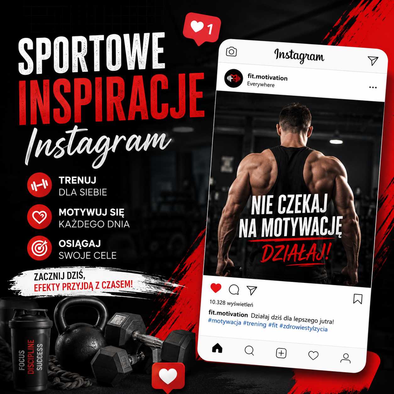 Sportowe inspiracje Instagram – motywacyjna grafika fitness z treningiem siłowym, hasłem „Nie czekaj na motywację, działaj” oraz elementami social media