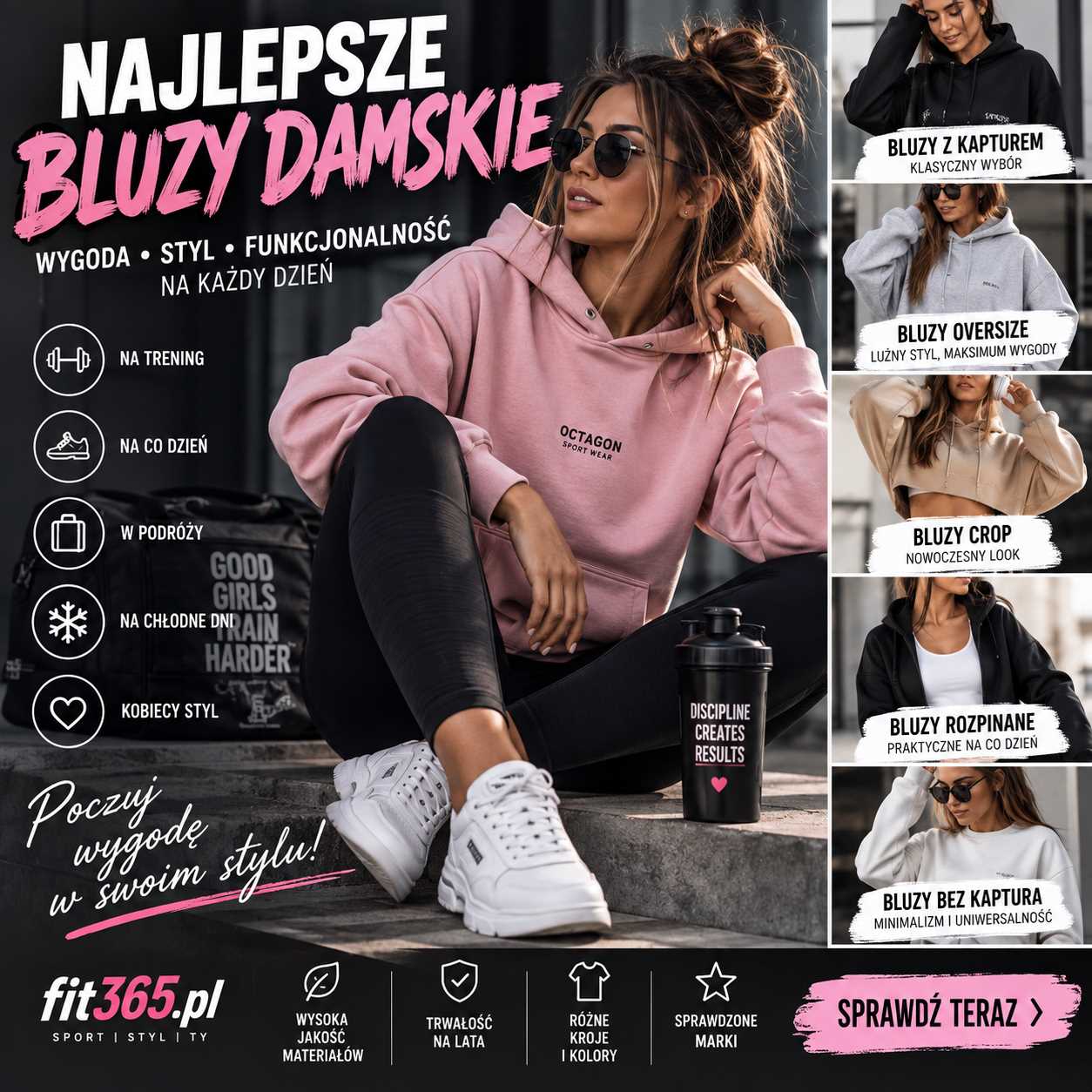 Najlepsze bluzy damskie – modele z kapturem, oversize, crop, rozpinane i bez kaptura do treningu, na co dzień, w podróży oraz na chłodniejsze dni.